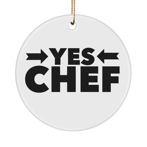Yes chef christmas ornament, baker xmas ornament