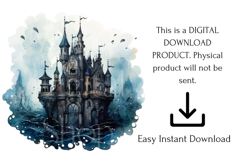 May include: Watercolor illustration of a dark castle with multiple turrets and flags, set against a backdrop of blue and gray watercolor washes. The image includes the text: "This is a DIGITAL DOWNLOAD PRODUCT. Easy Instant Download."