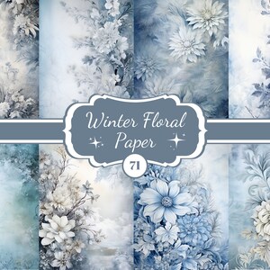 Könnte beinhalten: Ein digitales Papierpaket mit acht verschiedenen Designs mit blauen und weißen Aquarell-Blumenmustern. Die Designs sind in einer Collage-Anordnung mit dem Text "Winter Floral Paper 71" in der Mitte angeordnet.