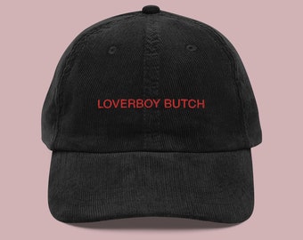 LoverBoy Butch Corduroy Cap | Funny Lesbian, Bisexual, Gay, LGBTQ, Pride Embroidered Hat | Queer gifts