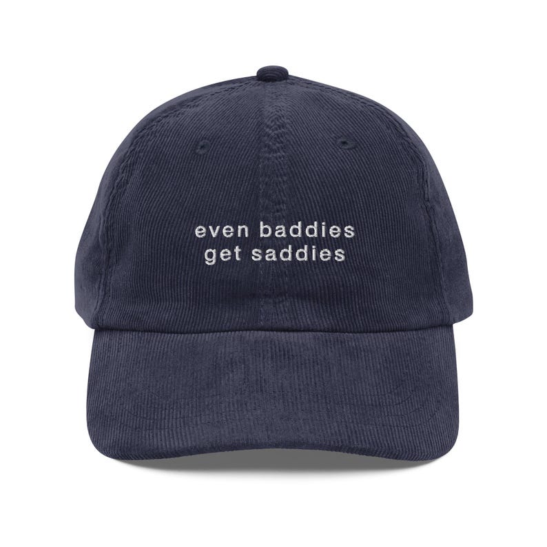 Even Baddies Get Saddies