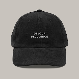 Devour Feculence Corduroy Hat, Lumon Industries Funny Hat, Your Outie, Your Innie, Severance Cap