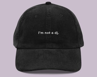 Geborduurde I'm Not A DJ-pet, corduroy dj-hoed, dj-cadeau, technohoed, rave