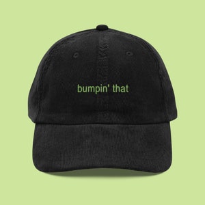 Bumpin&#39; That cap, 365 party girl, Brat hat, Brat inspired cap, summer hat, I&#39;m so julia