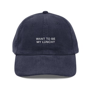 Vintage Corduroy Cap | Want To Be My Lunch? Hat | Queer Apparel | Gay Hat | Lesbian Cap | Hot Gays hat