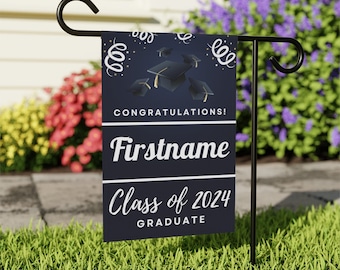 Custom Graduation Yard Sign, Graduate Garden Flag, Class Of 2024 Yard Flag, Personalized Garden Sign, College Grad Sign, Graduation Gift