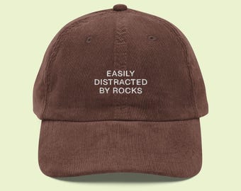 Easily Distracted By Rocks Hat, Rock Lover Embroidered Cap, Funny Hat Gift