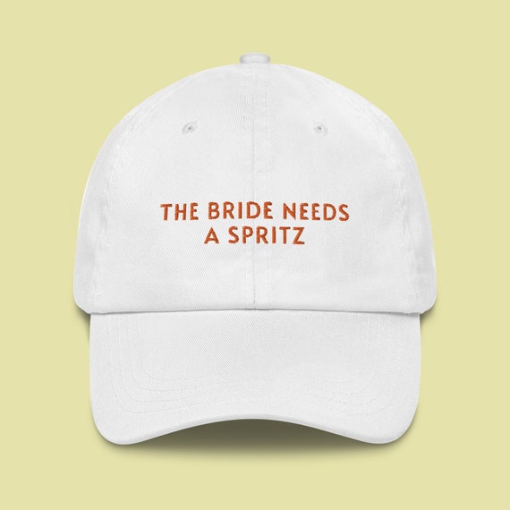 The Bride Needs A Spritz Embroidered Cap, Aperol Spritz Dad Hat, Cocktail-inspired Clothing