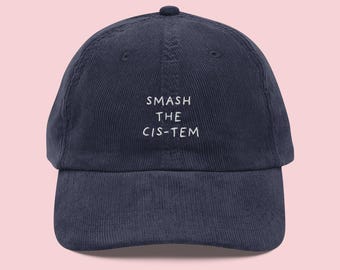 Smash The Cis-tem geborduurde corduroy hoed, feministische pet