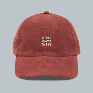 Girls Gays Theys Hat, LGBTQ Corduroy Hat, Gay Hat, Nonbinary Pride