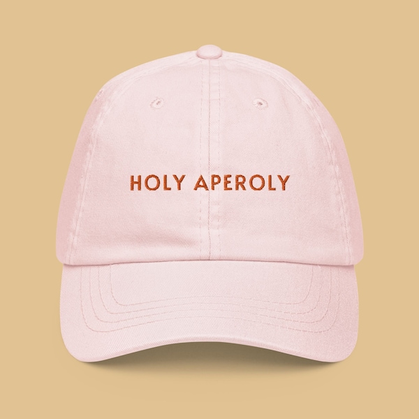 Holy Aperoly Cap, Aperol Spritz Hat, Embroidered Summer Hat, Gift for Girls