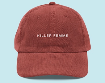 Killer Femme Corduroy Cap, Lesbian Hat, LGBTQ+ Queer Gifts