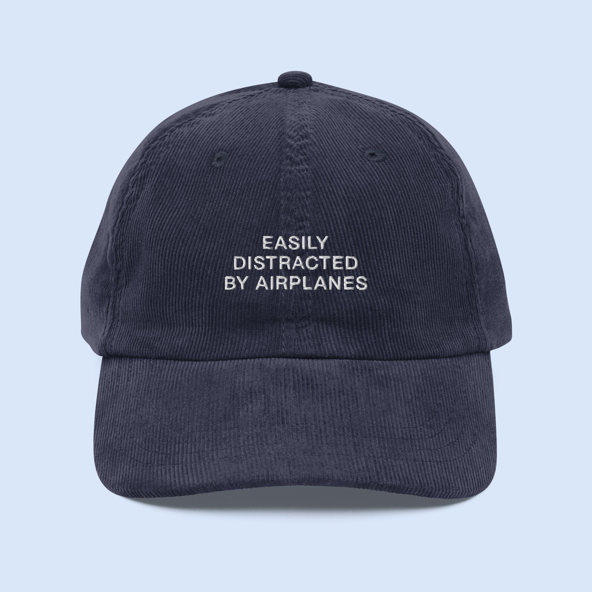Easily Distracted By Airplanes Hat, Funny Airplane Corduroy Cap, Funny Pilot Hat, Airplanes Gift,  Aviation Gift, Gift For Pilot