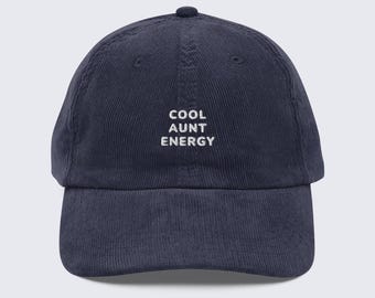 Cool Aunt Energy Embroidered Corduroy Cap: Funny Aunt Gift