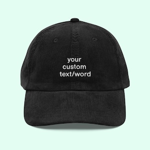 Sombrero de pana bordado personalizado / bordado de texto personalizado / gorra de béisbol personalizada