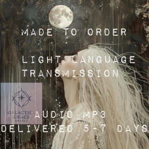 Light Language Transmission | Channeled Audio Activation MP3 for Healing, Starseed, DNA Upgrade