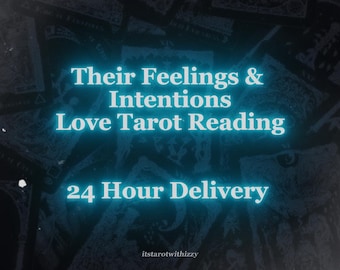 Their Feelings & Intentions Tarot Reading – 24 Hour Delivery