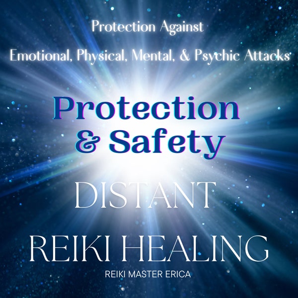 Protection & Safety Distant Reiki Healing Session - Certified Reiki Master - Powerful Energy Healer - Divine Energy Protection