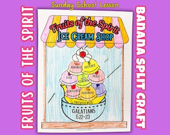 Fruits of the Spirit Bible Lesson Printable | Banana Split Ice Cream Craft & Galatians 5:22-23 PDF | Sunday School Kids Activity