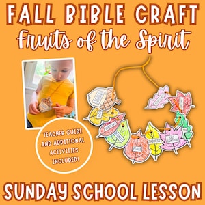 May include: A fall-themed craft for Sunday school, featuring a colorful garland of leaves with the fruits of the Spirit written on them. The garland is made of paper and is strung together with yarn. The image also includes a teacher guide and additional activities.