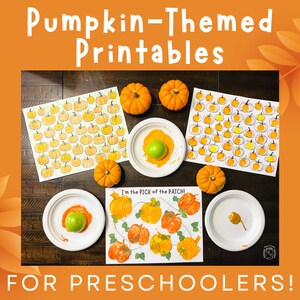 May include: Pumpkin-themed printables for preschoolers. The image shows a set of printable activities featuring pumpkins, including a counting sheet, a pumpkin patch game, and a pumpkin stamping activity.