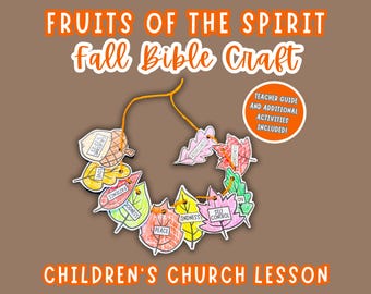 Bible Lesson, Fruits of the Spirit, Sunday School Craft, Fall Craft for Kids, Galatians 5 22 23, Children's Church, Autumn Leaves Activity