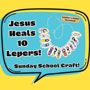 Bible Stories, Jesus Heals 10 Lepers, Sunday School Craft for Kids, Youth Ministry Lessons, Bible Coloring Activity, VBS Activity, Miracles