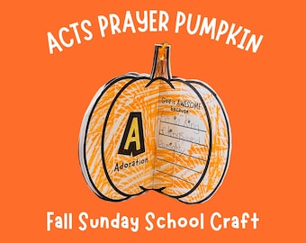 ACTS Prayer Model Pumpkin Craft Printable | Fall Sunday School Bible Lesson | Teach Children Prayer | Kids Prayer Journal