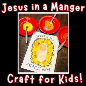 May include: A craft for kids featuring a printable template of a baby Jesus in a manger. The template is surrounded by three red plates with yellow, orange, and brown paint. The text on the template reads "Jesus is the greatest gift!"