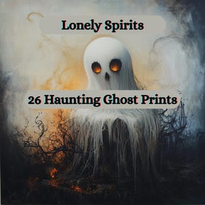 Lonely Spirits: 26 spookachtige spookafdrukken – Halloween PNG en JPG + bewerkbare canvassjabloon-Halloweendecor, doe-het-zelfprojecten, spookachtige eigenzinnigheid