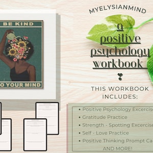 A Positive Psychology Workbook (Guide to a Healthier State of Mind)