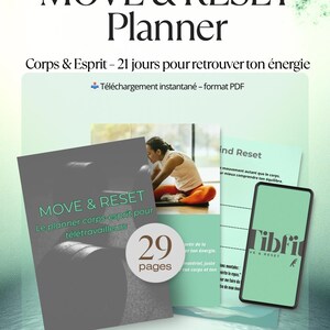 Peut inclure: Image promotionnelle pour un "Move & Reset Planner" avec le texte "Corps & Esprit - 21 jours pour retrouver ton énergie". L'image comprend un planificateur, un téléphone et une personne faisant du yoga. Le planificateur a 29 pages.