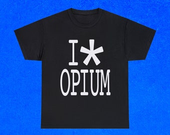 Opium T-Shirt, Playboi Carti Shirt, I Love Opium, Antagonist Tour Shirt, Ken Carson, Teen X, Destroy Lonley, Opium Gift, Funny Shirt