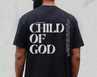 Child of God Shirt, Jesus is King Shirt, Mens Christian Shirt, Bible Verse Shirt, Scripture Shirt, Christian Streetwear, Faith Shirt