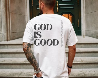 God is Good Shirt, Faith Shirt, Mens Christian Shirt, Jesus Shirt, Christian Streetwear, Church shirt, Christian Clothing, God Shirt
