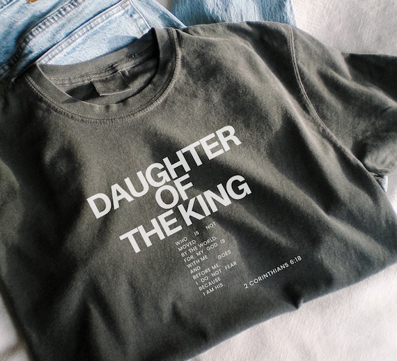 Child of God Shirt, Daughter of the King Shirt, Love Like Jesus Shirt, Jesus is King Merch, Christian shirt, Faith Shirt, Bible Verse Shirt