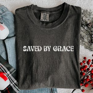 Saved by Grace Shirt, Jesus Saves Shirt, Scripture Shirt, Boho Christian Shirt, Made to Worship Shirt, Christian Streetwear, Faith Shirt