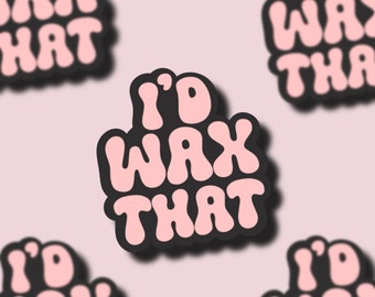 Naklejka Id Wax That kosmetyczka, prezent dla kosmetyczki, pielęgnacja skóry, terapeuta skóry, specjalista od woskowania, Mua, estetyka, wystrój kosmetyczki