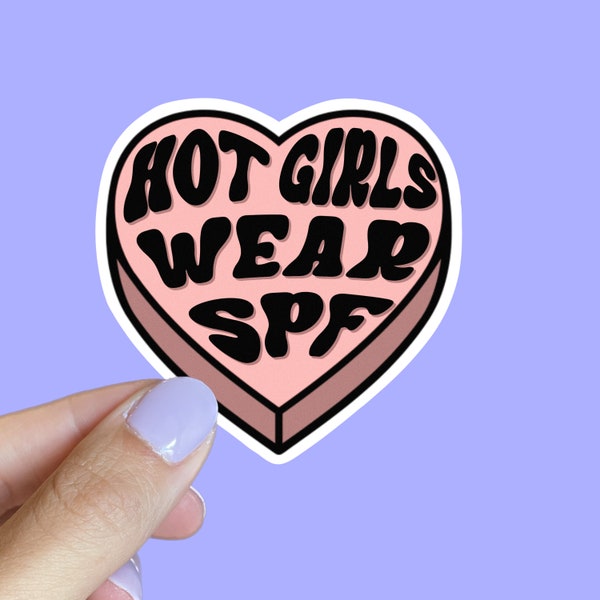 Hot Girls Wear SPF sticker | esthetician gift | skin care sticker| esthetician sticker | retro |hot girls| boss lady