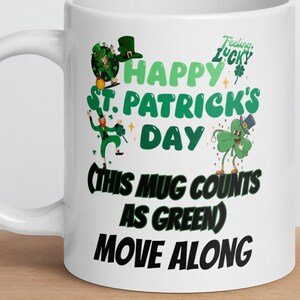 Funny St. Patrick&#39;s Day Coffee Mug: This Mug Counts as Green