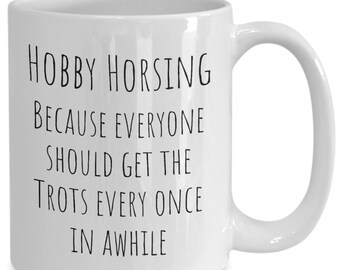 Hobby Horsing Mug: Gift for Hobby Horse Lovers