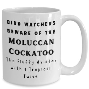 Moluccan Cockatoo Mug: Bird Watchers Tea Cup