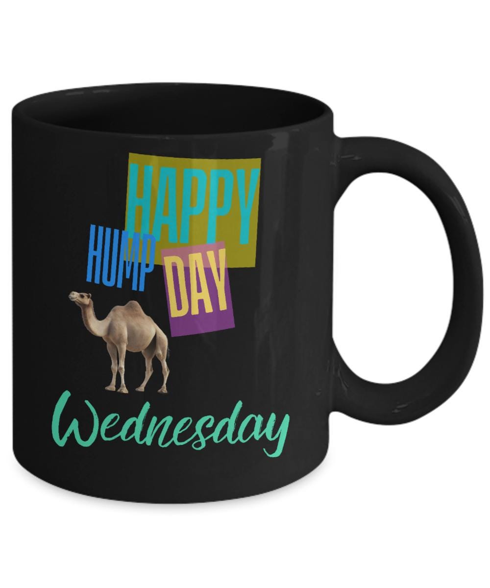 Wednesday Coffee Mug: Funny Hump Day Camel Teacup - Etsy