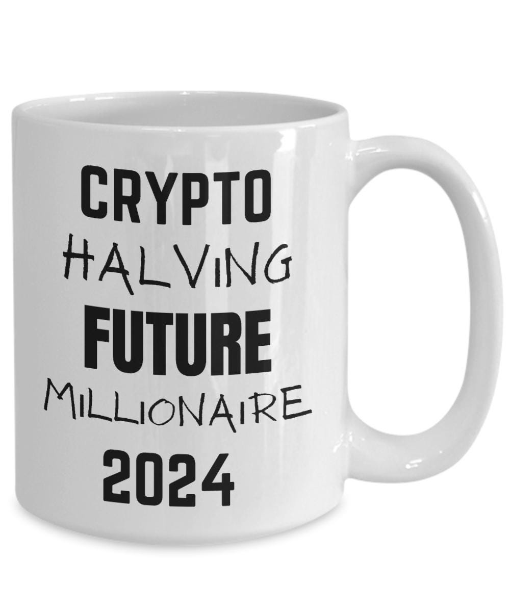 Crypto Halving Coffee Mug: Future Millionaire 2024 - Etsy
