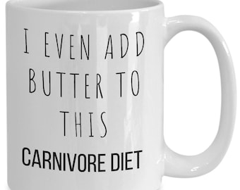 Carnivore Diet Coffee Mug: Butter Lover Gift
