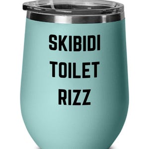 Skibidi Toilet Rizz Wine Glass, Funny Gift Ideas for Teens Meme Teachers Principles School Staff Drinkware