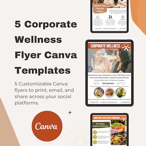 May include: Five customizable Canva flyer templates for corporate wellness programs. The flyers feature a bright orange and brown color scheme with images of healthy food and people smiling. The text on the flyers includes "Corporate Wellness" and "Employee Wellness Program".