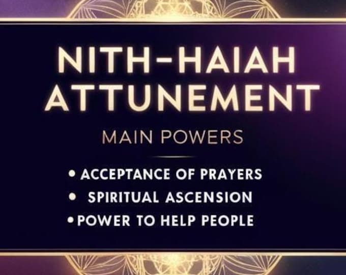 Kabbalah Attunement ,Nith-Haiah,Name of God , Nun-Tau-He, Qabalah Attunement, powerful energy, Spiritual Grow Up , Spiritual Awakening