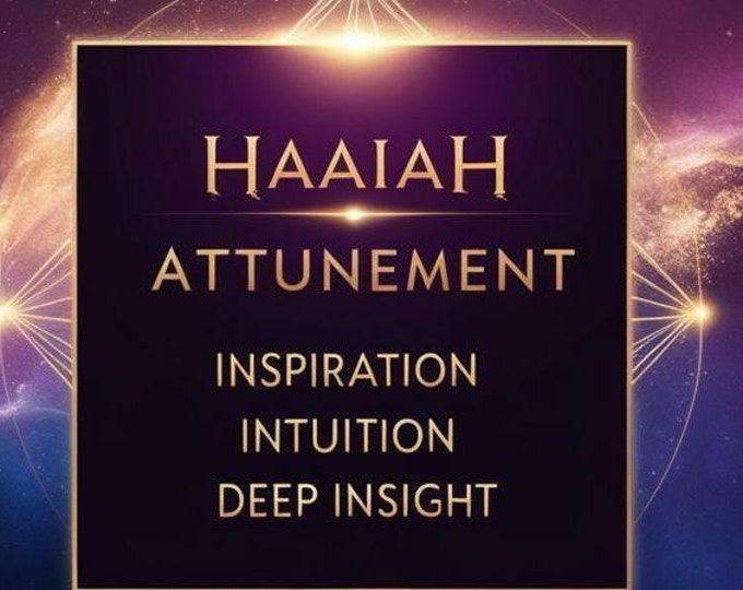 Kabbalah Attunement ,Haaiah ,Name of God ,He-Aleph-Aleph, Qabalah Attunement, powerful energy, Spiritual Grow Up , Spiritual Awakening