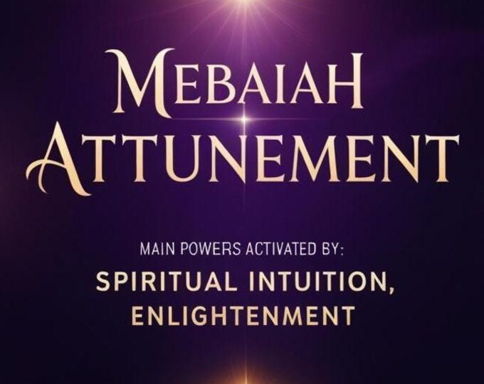 Kabbalah Attunement ,Mebaiah ,Name of God , Mem-Beth-He , Qabalah Attunement, powerful energy, Spiritual Grow Up , Spiritual Awakening